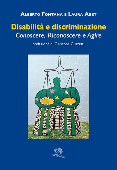 Disabilità e discriminazione. Conoscere, riconoscere e agire